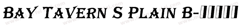 Bay Tavern S Plain B字体转换
